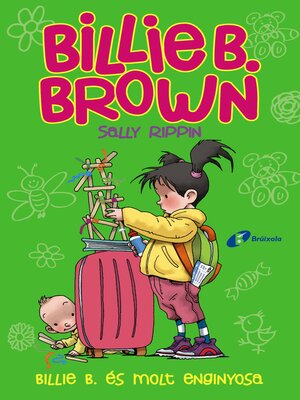 cover image of Billie B. Brown, 6. Billie B. és molt enginyosa
